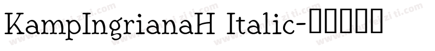 KampIngrianaH Italic字体转换